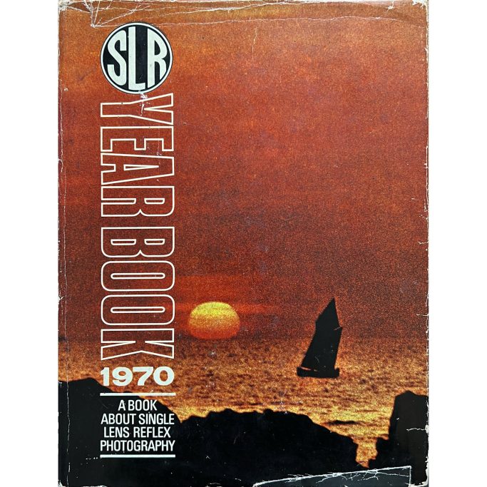 SLR Yearbook 1970 Find a copy of SLR Yearbook 1970 A Book about Single Lens Reflex Photography for sale.