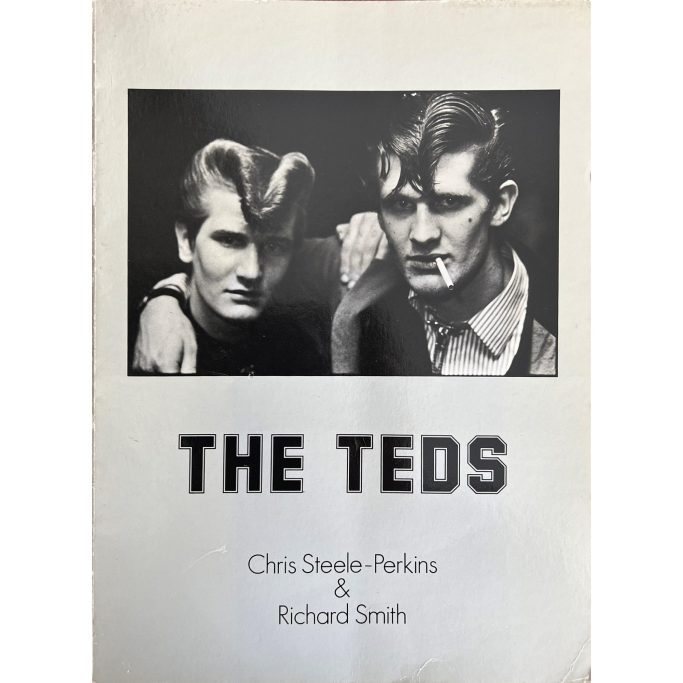 Chris Steele–Perkins & Richard Smith Find a copy of Chris Steele–Perkins & Richard Smith - The Teds for sale.