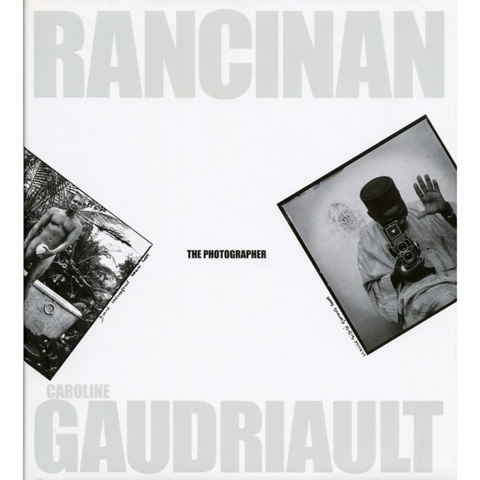 Rancinan & Gaudriault Find a copy of Gérard Rancinan & Caroline Gaudriault - The Photographer for sale