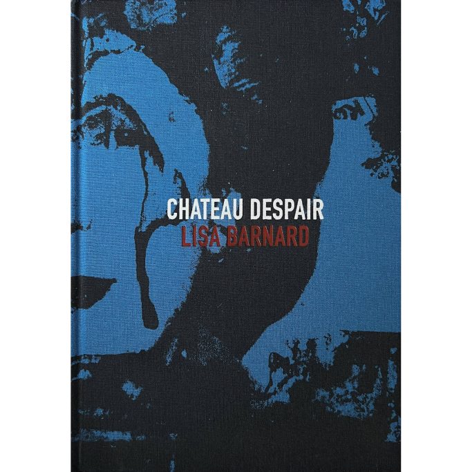 Lisa Barnard Find a copy of Lisa Barnard - Chateau despair for sale.
