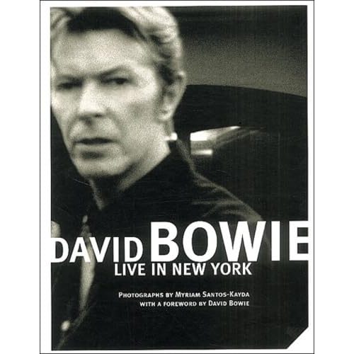 Myriam Santos-Kayda - David Bowie - Live in New York
