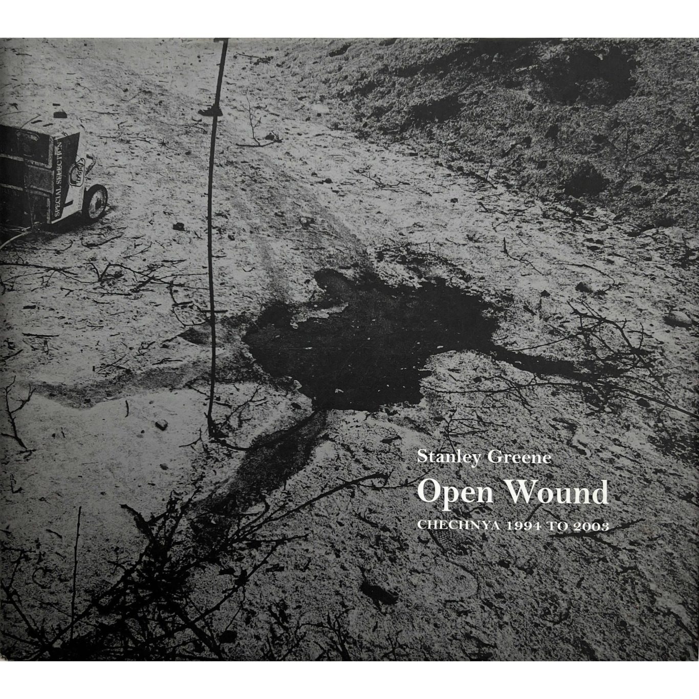 Stanley Greene – Open Wound