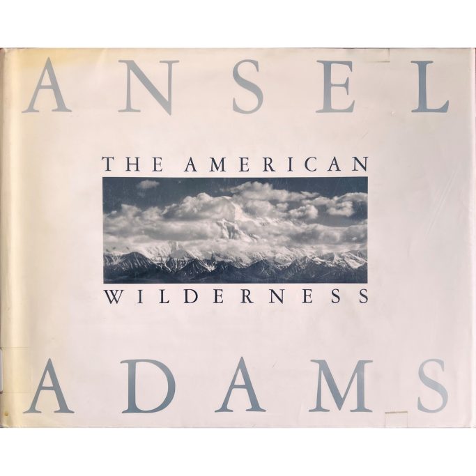 Find a copy of Ansel Adams - The American Wilderness for sale.