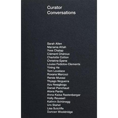 Curator Conversations Find a copy of Photography book Curator Conversations for sale.