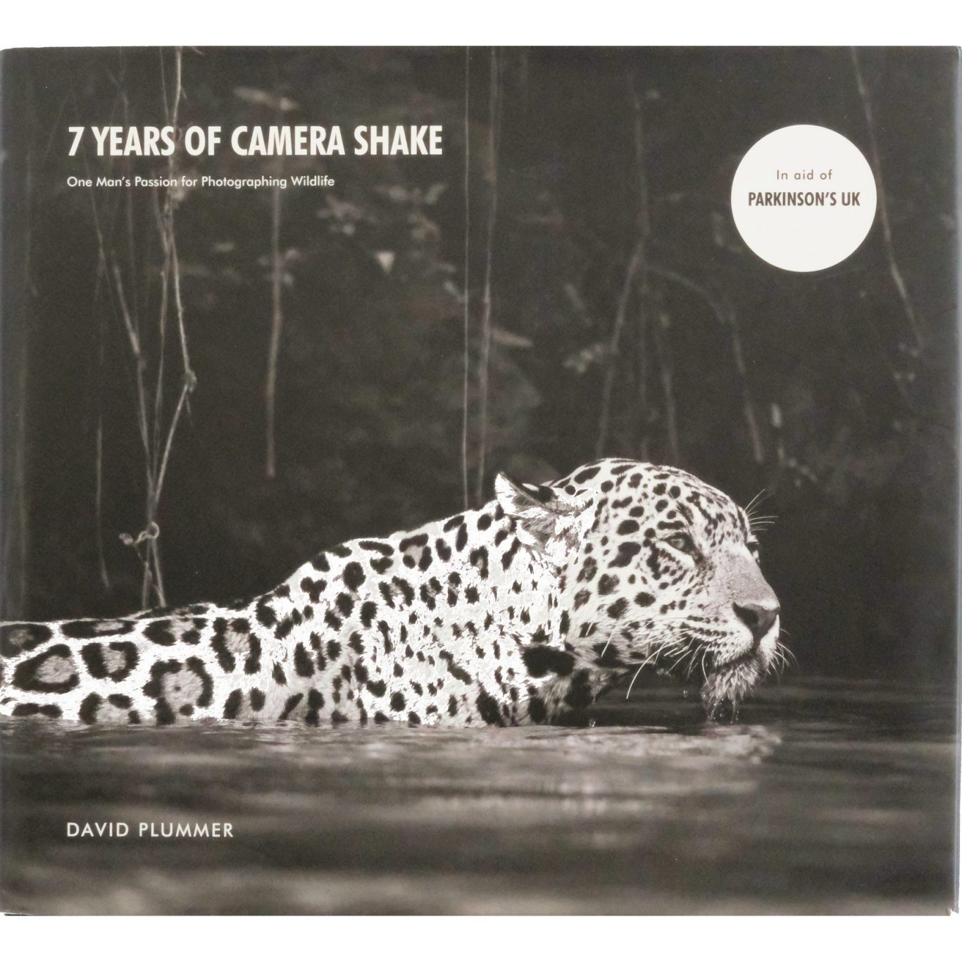 David Plummer - 7 Years of Camera Shake: One Man’s Passion for Photographing Wildlife